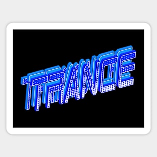 TRANCE #3 Magnet